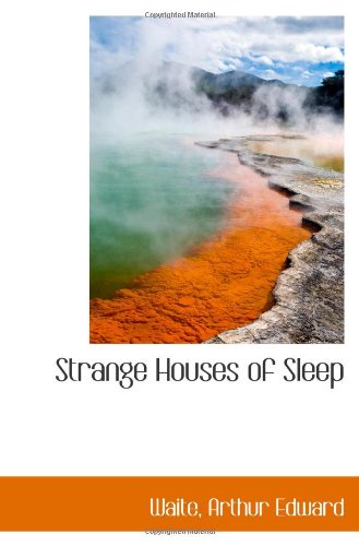 9781113527141: Strange Houses of Sleep