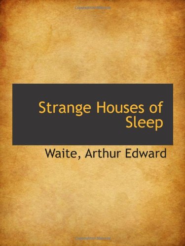 Stock image for Strange Houses of Sleep for sale by Revaluation Books