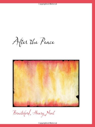 Stock image for After the Peace for sale by Revaluation Books