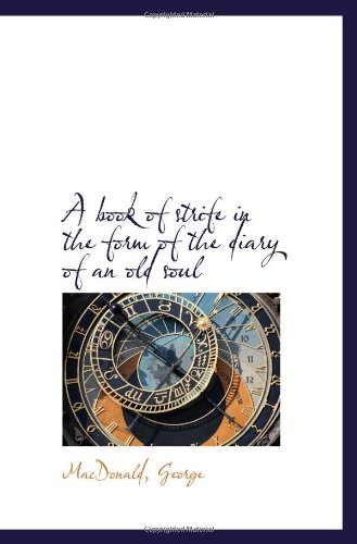 Stock image for A book of strife in the form of the diary of an old soul for sale by Revaluation Books