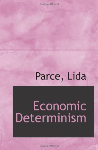 Imagen de archivo de Economic Determinism a la venta por Revaluation Books