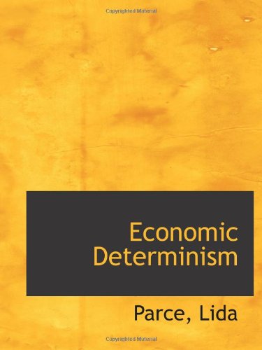 Imagen de archivo de Economic Determinism a la venta por Revaluation Books
