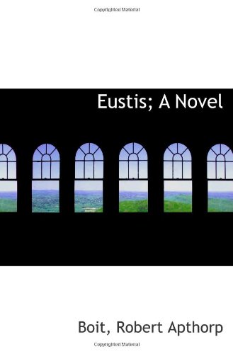 Stock image for Eustis; A Novel for sale by Revaluation Books