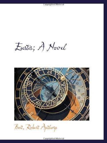 Stock image for Eustis; A Novel for sale by Revaluation Books
