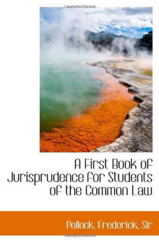 Stock image for A First Book of Jurisprudence for Students of the Common Law for sale by Revaluation Books