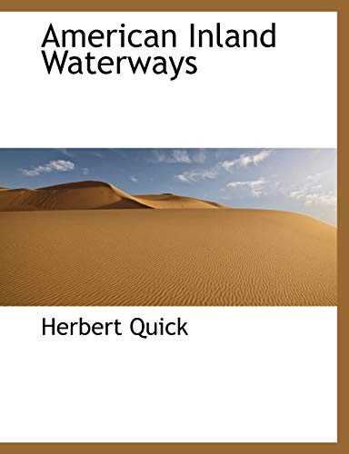 American Inland Waterways (9781113616210) by Quick, Herbert