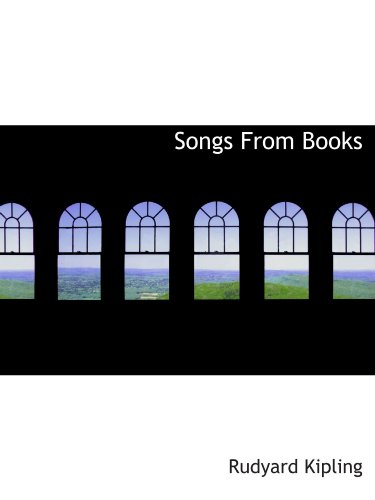 Songs From Books (9781113630438) by Kipling, Rudyard