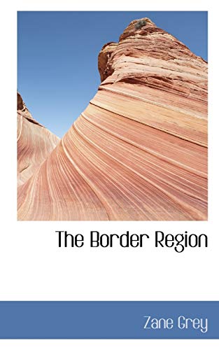 9781113630568: The Border Region