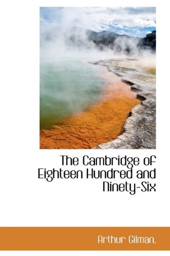 Stock image for The Cambridge of Eighteen Hundred and Ninety-Six for sale by HPB-Red