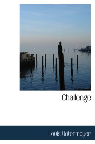 Challenge (9781113647344) by Untermeyer, Louis