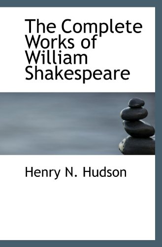 9781113663979: The Complete Works of William Shakespeare