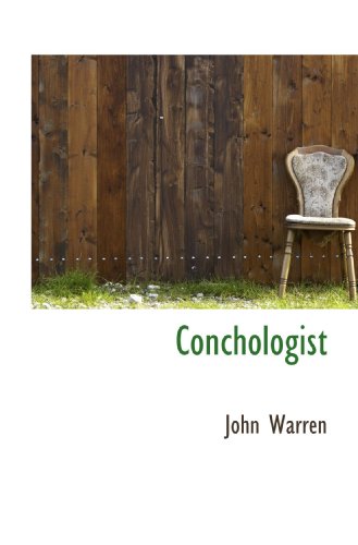 Conchologist (9781113665652) by Warren, John