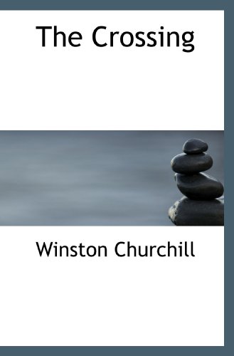 The Crossing (9781113672728) by Churchill, Winston