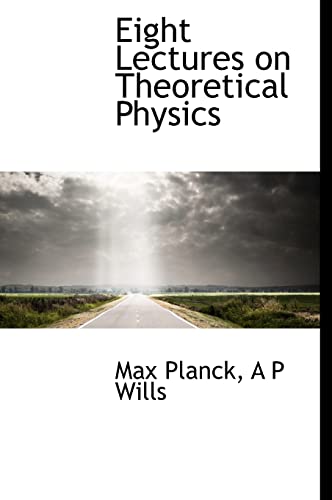 Beispielbild fr Eight Lectures on Theoretical Physics zum Verkauf von Phatpocket Limited