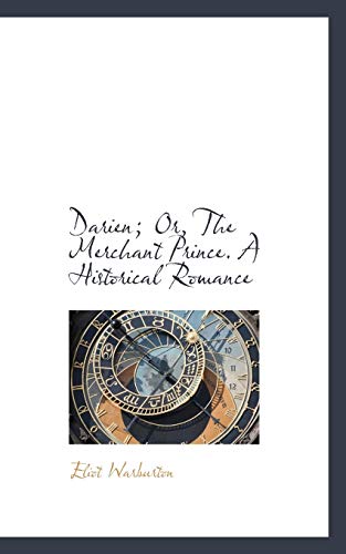 9781113676702: Darien; Or, The Merchant Prince. A Historical Romance
