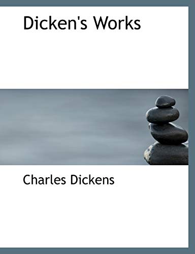 9781113683335: Dicken's Works