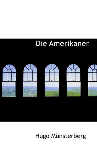 Die Amerikaner (9781113684295) by Mnsterberg, Hugo; Munsterberg, Hugo