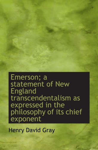 Imagen de archivo de Emerson; a statement of New England transcendentalism as expressed in the philosophy of its chief ex a la venta por Revaluation Books