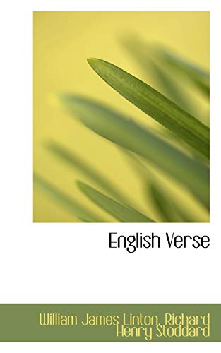 English Verse (9781113705204) by Linton, William James; Stoddard, Richard Henry