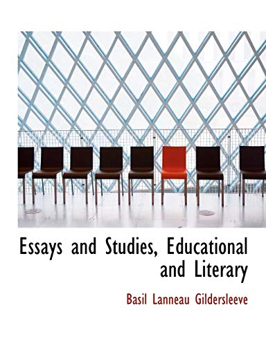 9781113708113: Essays and Studies, Educational and Literary