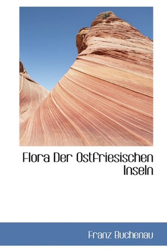 9781113721563: Flora Der Ostfriesischen Inseln