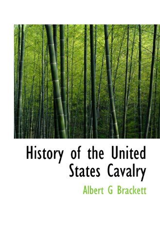 Stock image for History of the United States Cavalry for sale by Revaluation Books