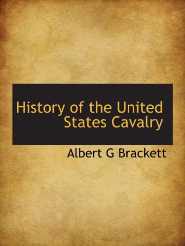 Stock image for History of the United States Cavalry for sale by Revaluation Books