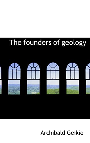 9781113725981: The Founders of Geology