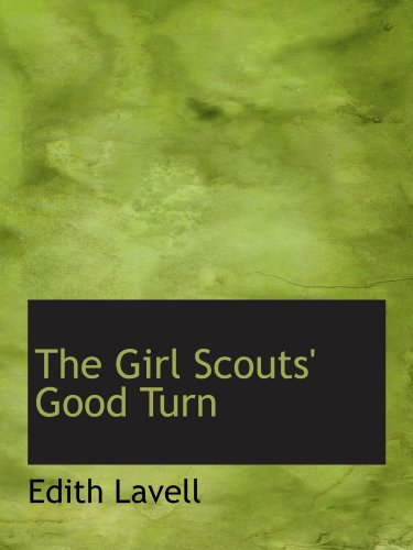 Stock image for The Girl Scouts' Good Turn for sale by Revaluation Books