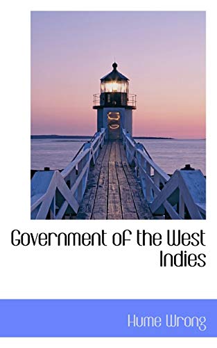 9781113741493: Government of the West Indies