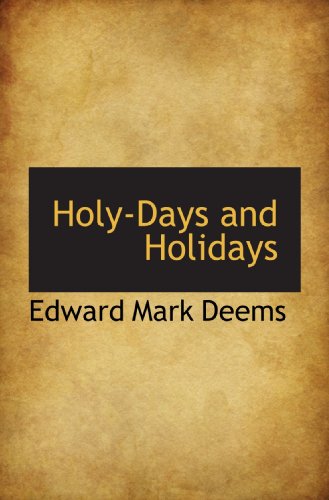Stock image for Holy-Days and Holidays for sale by Revaluation Books