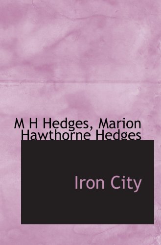 Stock image for Iron City for sale by Revaluation Books