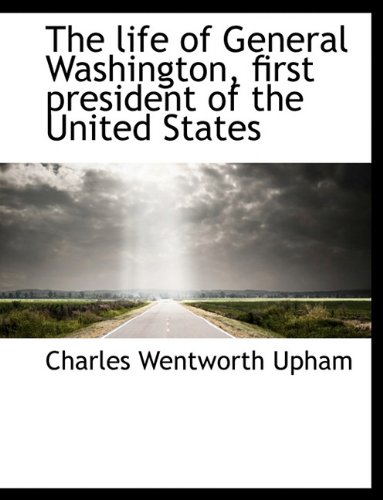 9781113797223: The life of General Washington, first president of the United States