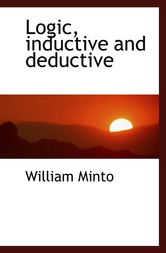 9781113807847: Logic, inductive and deductive