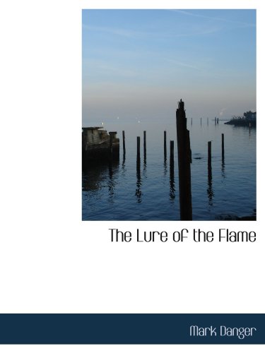 Stock image for The Lure of the Flame for sale by Revaluation Books