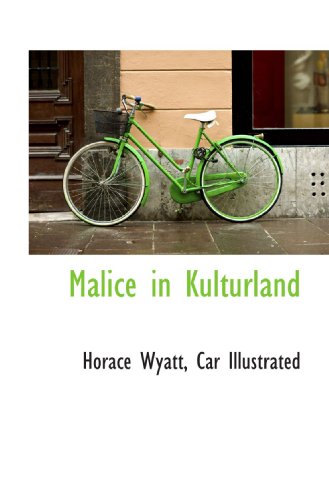 Beispielbild fr Malice in Kulturland zum Verkauf von Revaluation Books