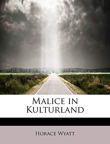 9781113813985: Malice in Kulturland