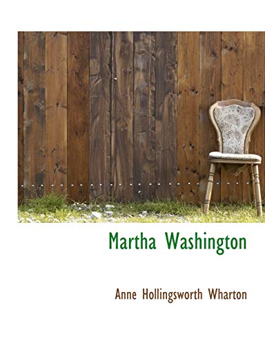 Martha Washington (9781113817105) by Wharton, Anne Hollingsworth