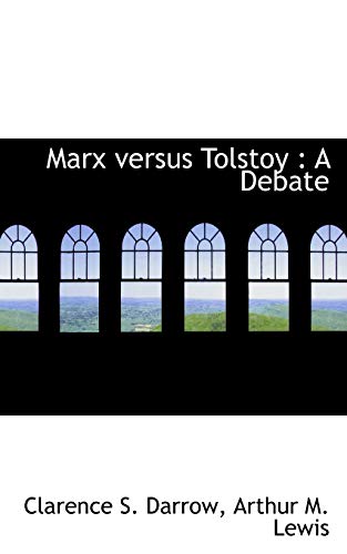 Imagen de archivo de Marx versus Tolstoy: A Debate a la venta por Books From California