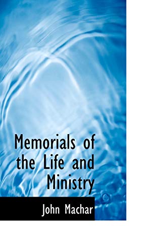 9781113823168: Memorials of the Life and Ministry