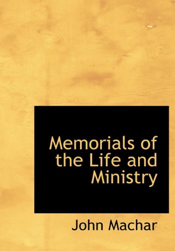 9781113823229: Memorials of the Life and Ministry