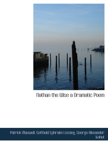 Stock image for Nathan the Wise a Dramatic Poem for sale by Revaluation Books