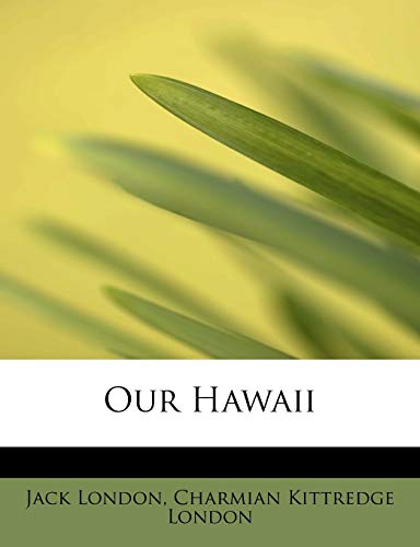 9781113860699: Our Hawaii