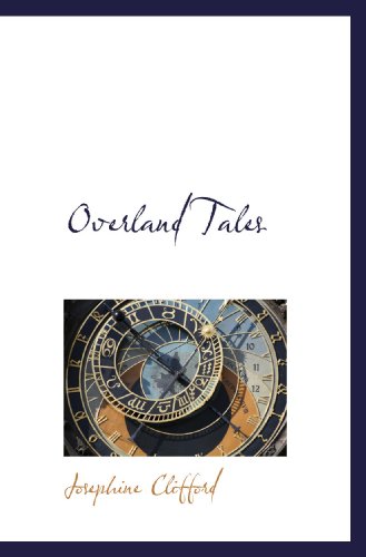 Stock image for Overland Tales for sale by Revaluation Books