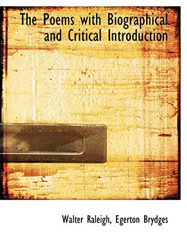 The Poems with Biographical and Critical Introduction (9781113869142) by Raleigh, Walter; Brydges, Egerton