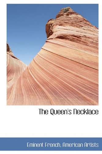 The Queen's Necklace - Eminent French