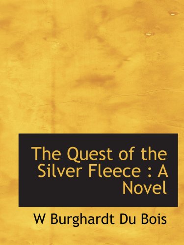 Beispielbild fr The Quest of the Silver Fleece : A Novel zum Verkauf von Revaluation Books