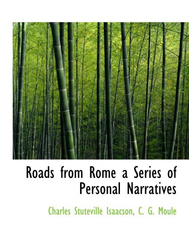 Stock image for Roads from Rome a Series of Personal Narratives for sale by Revaluation Books