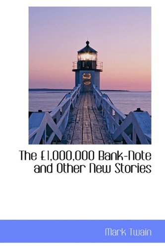 9781113894472: The 1,000,000 Bank-Note and Other New Stories