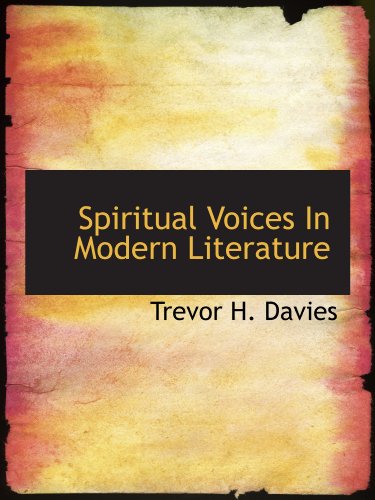 Stock image for Spiritual Voices In Modern Literature for sale by Revaluation Books